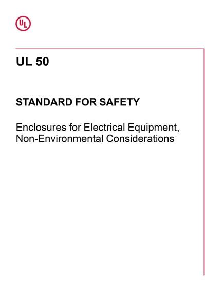 enclosures for electrical equipment non-environmental considerations|ul 50 enclosures.